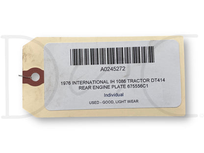 1976 International IH 1086 Tractor Dt414 Rear Engine Plate 675556C1