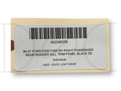 99-07 Ford F250 F350 RH Right Passenger Rear Rocker Sill Trim Panel Black OE