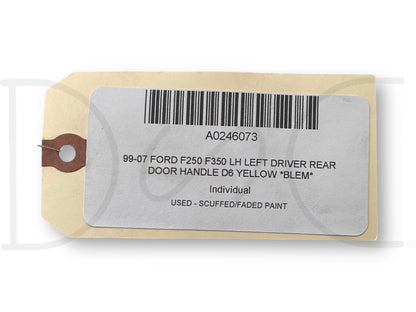 99-07 Ford F250 F350 LH Left Driver Rear Door Handle D6 Yellow *Blem*