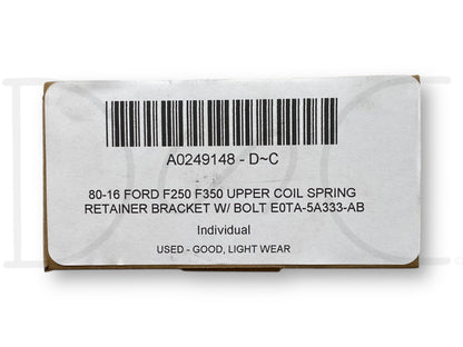 80-16 Ford F250 F350 Upper Coil Spring Retainer Bracket W/ Bolt E0Ta-5A333-AB