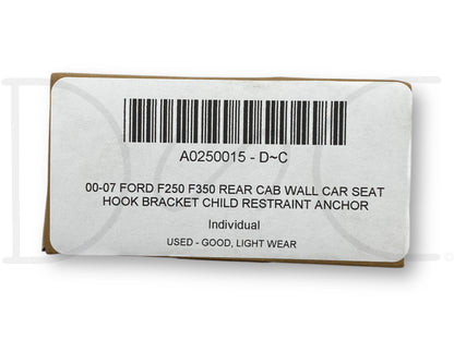 00-07 Ford F250 F350 Rear Cab Wall Car Seat Hook Bracket Child Restraint Anchor