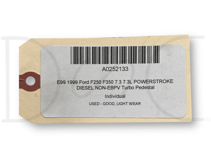 E99 1999 Ford F250 F350 7.3 7.3L Powerstroke Diesel Non-EBPV Turbo Pedestal