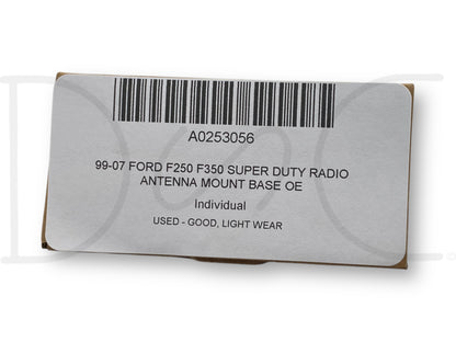 99-07 Ford F250 F350 Super Duty Radio Antenna Mount Base OE