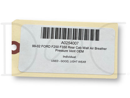 99-02 Ford F250 F350 Rear Cab Wall Air Breather Pressure Vent OEM