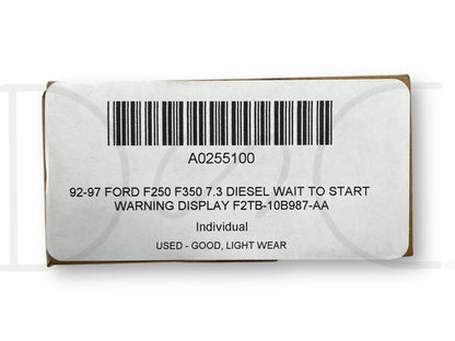 92-97 Ford F250 F350 7.3 Diesel Wait To Start Warning Display F2Tb-10B987-Aa