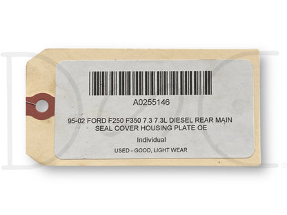 95-02 Ford F250 F350 7.3 7.3L Diesel Rear Main Seal Cover Housing Plate OE