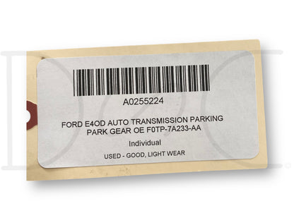 Ford E4OD Auto Transmission Parking Park Gear OE F0Tp-7A233-Aa