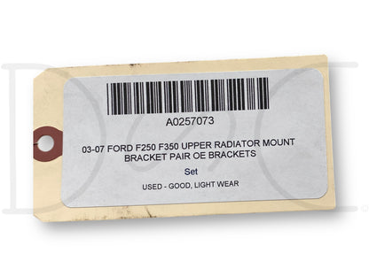03-07 Ford F250 F350 Upper Radiator Mount Bracket Pair OE Brackets