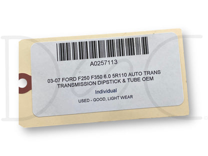 03-07 Ford F250 F350 6.0 5R110 Auto Trans Transmission Dipstick & Tube OEM