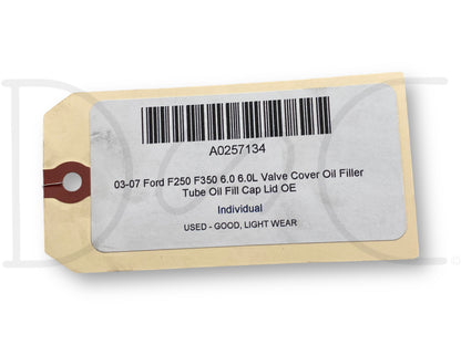 03-07 Ford F250 F350 6.0 6.0L Valve Cover Oil Filler Tube Oil Fill Cap Lid OE