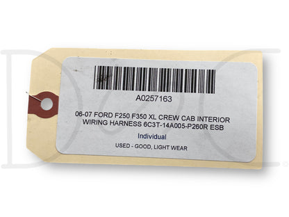 06-07 Ford F250 F350 XL Crew Cab Interior Wiring Harness 6C3T-14A005-P260R Esb