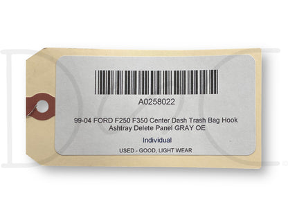 99-04 Ford F250 F350 Center Dash Trash Bag Hook Ashtray Delete Panel Gray OE