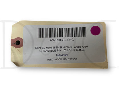 Gehl Sl 4640 4840 Skid Steer Loader Arm Greasable Pin 10" Long 134523
