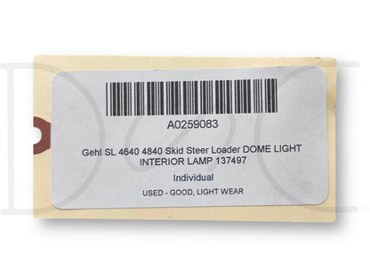 Gehl Sl 4640 4840 Skid Steer Loader Dome Light Interior Lamp 137497