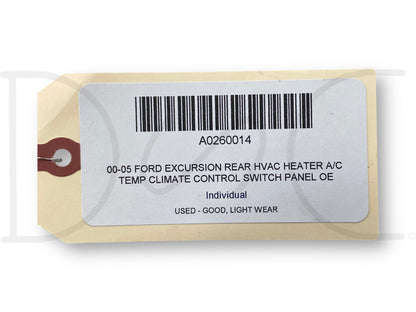 00-05 Ford Excursion Rear HVAC Heater A/C Temp Climate Control Switch Panel OE