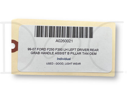99-07 Ford F250 F350 LH Left Driver Rear Grab Handle Assist B Pillar Tan OEM