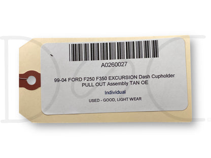 99-04 Ford F250 F350 Excursion Dash Cupholder Pull Out Assembly Tan OE