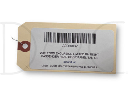 2005 Ford Excursion Limited RH Right Passenger Rear Door Panel Tan OE