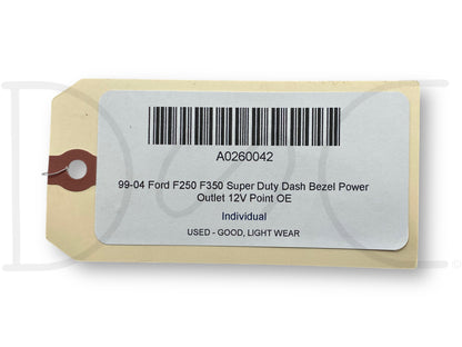 99-04 Ford F250 F350 Super Duty Dash Bezel Power Outlet 12V Point OE