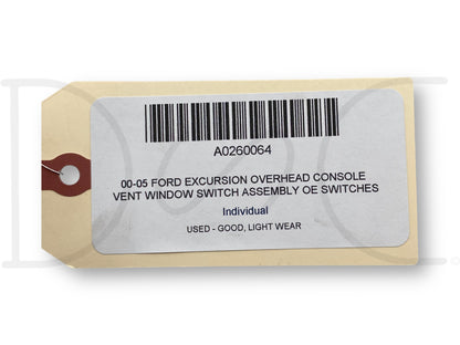 00-05 Ford Excursion Overhead Console Vent Window Switch Assembly OE Switches