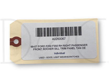 99-07 Ford F250 F350 RH Right Passenger Front Rocker Sill Trim Panel Tan OE