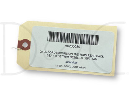 00-05 Ford Excursion 2nd Row Rear Back Seat Side Trim Bezel LH Left Tan