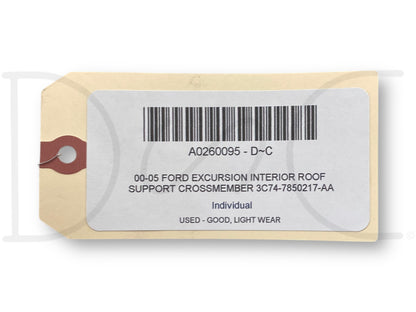 00-05 Ford Excursion Interior Roof Support Crossmember 3C74-7850217-Aa