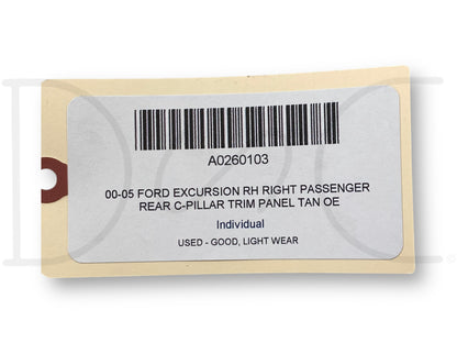 00-05 Ford Excursion RH Right Passenger Rear C-Pillar Trim Panel Tan OE