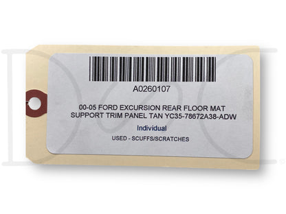 00-05 Ford Excursion Rear Floor Mat Support Trim Panel Tan Yc35-78672A38-Adw