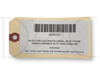 04-05 Ford Excursion Diesel Rear Frame Wiring Harness 4C7T-14405-P260G Be