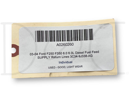 03-04 Ford F250 F350 6.0 6.0L Diesel Fuel Feed Supply Return Lines 3C34-9J338-Ag