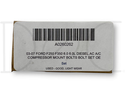 03-07 Ford F250 F350 6.0 6.0L Diesel Ac A/C Compressor Mount Bolts Bolt Set OE
