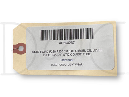 04-07 Ford F250 F350 6.0 6.0L Diesel Oil Level Dipstick Dip Stick Guide Tube