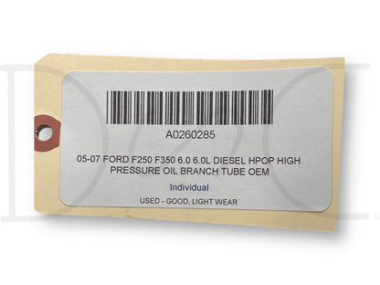 05-07 Ford F250 F350 6.0 6.0L Diesel HPOP High Pressure Oil Branch Tube OEM
