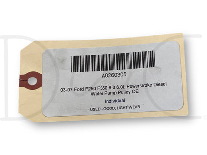 03-07 Ford F250 F350 6.0 6.0L Powerstroke Diesel Water Pump Pulley OE