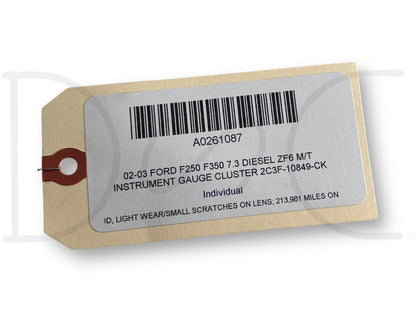 02-03 Ford F250 F350 7.3 Diesel ZF6 M/T Instrument Gauge Cluster 2C3F-10849-Ck