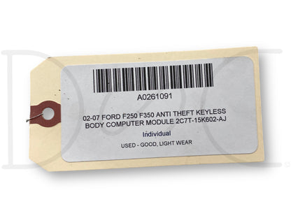 02-07 Ford F250 F350 Anti Theft Keyless Body Computer Module 2C7T-15K602-Aj