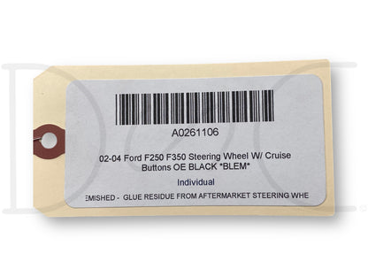 02-04 Ford F250 F350 Steering Wheel W/ Cruise Buttons OE Black *Blem*