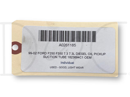 99-02 Ford F250 F350 7.3 7.3L Diesel Oil Pickup Suction Tube 1823694C1 OEM