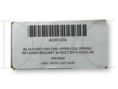 80-16 Ford F250 F350 Upper Coil Spring Retainer Bracket W/ Bolt E0Ta-5A333-AB