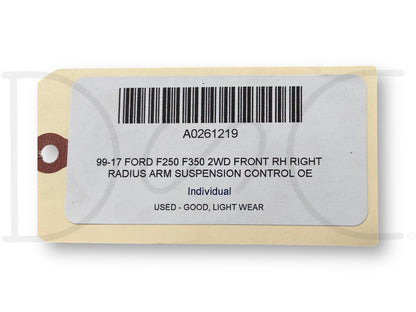 99-17 Ford F250 F350 2WD Front RH Right Radius Arm Suspension Control OE