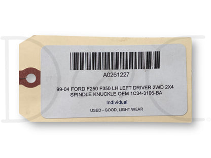 99-04 Ford F250 F350 LH Left Driver 2WD 2X4 Spindle Knuckle OEM 1C34-3106-BA