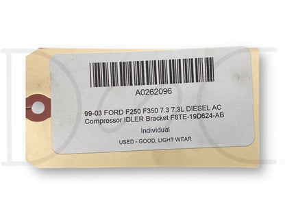 99-03 Ford F250 F350 7.3 7.3L Diesel Ac Compressor Idler Bracket F8Te-19D624-AB