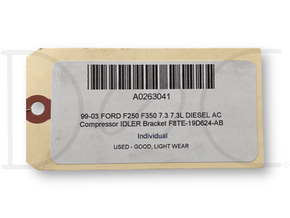 99-03 Ford F250 F350 7.3 7.3L Diesel Ac Compressor Idler Bracket F8Te-19D624-AB