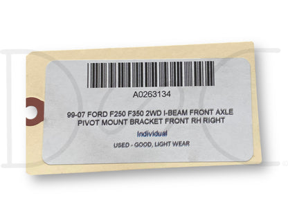 99-07 Ford F250 F350 2WD I-Beam Front Axle Pivot Mount Bracket Front RH Right