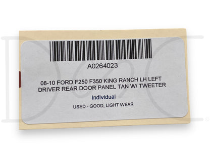 08-10 Ford F250 F350 King Ranch LH Left Driver Rear Door Panel Tan W/ Tweeter