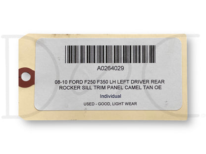 08-10 Ford F250 F350 LH Left Driver Rear Rocker Sill Trim Panel Camel Tan OE