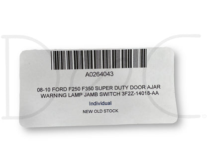 08-10 Ford F250 F350 Super Duty Door Ajar Warning Lamp Jamb Switch 3F2Z-14018-Aa