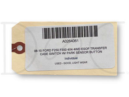 08-10 Ford F250 F350 4X4 4WD ESOF Transfer Case Switch W/ Park Sensor Button