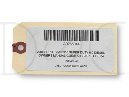 2004 Ford F250 F350 Super Duty 6.0 Diesel Owners Manual Guide Kit Packet OE 04